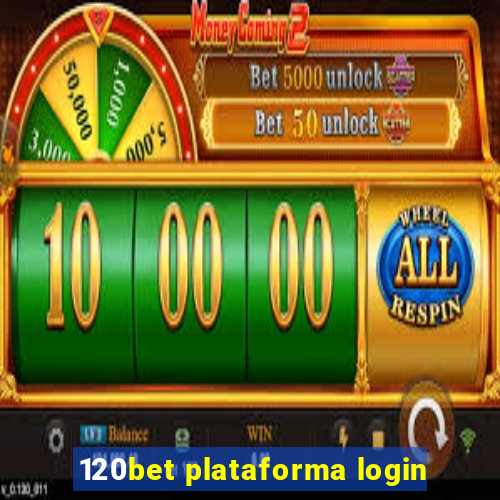 120bet plataforma login